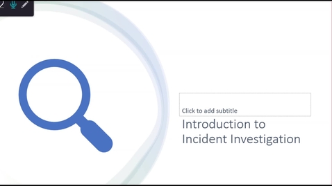 Thumbnail for Introduction to Incident Investigation - Lecture
