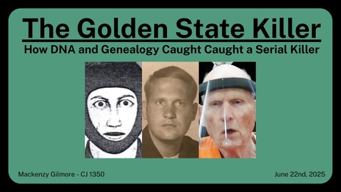 Thumbnail for Golden State Killer Presentation