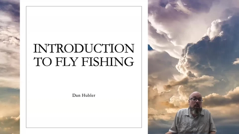Thumbnail for entry Intro to Fly Fishing 2024