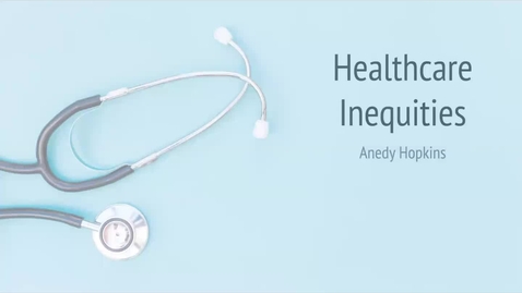 Thumbnail for Presentation-Healthcare Inequities