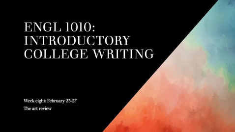 Thumbnail for ENGL 1010 Week Eight Spring 2026 Recording