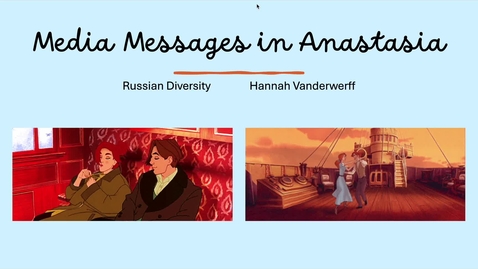 Thumbnail for Media Messages in Anastasia