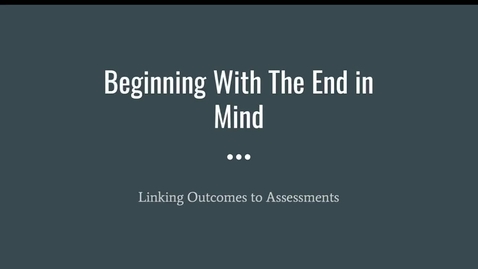 Thumbnail for EDUC 3900_Linking Outcomes to Assessments_Spring 2024