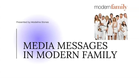 Thumbnail for Media messages in Modern Family