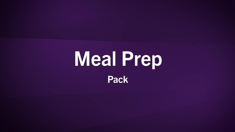 Thumbnail for Meal Prep - Pack