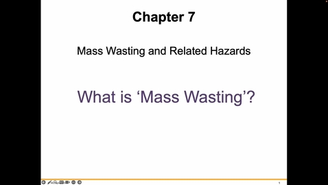 Thumbnail for Mass wasting  - October 13th 2024, 11:04:01 am