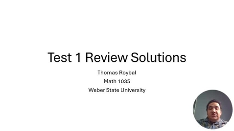 Thumbnail for entry 1035 Test 1 Review Solutions