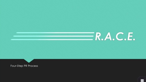 Thumbnail for R.A.C.E Model of Public Relations
