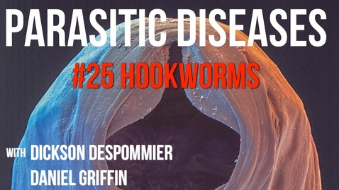 Thumbnail for entry Parasitic Diseases Lectures #25: Hookworms - Quiz