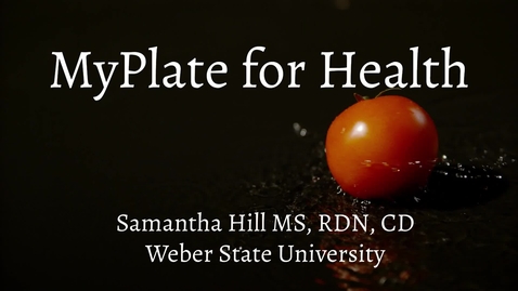 Thumbnail for entry MyPlate for Health