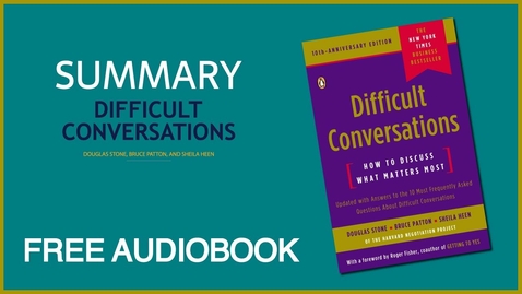 Thumbnail for Summary of Difficult Conversations by Douglas Stone, Bruce Patton, and Sheila Heen | Audiobook - Quiz