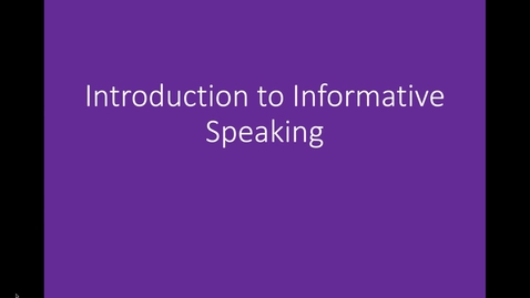 Thumbnail for COMM 1020 - Informative Speaking