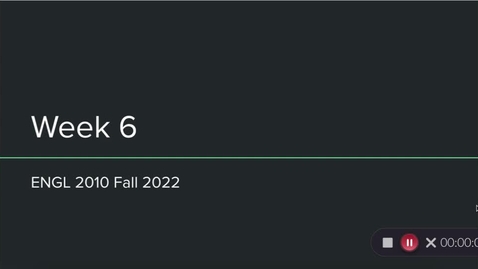 Thumbnail for Week 6 ENGL 2010 Fall 2022