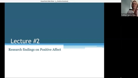 Thumbnail for entry Module 3: Lecture #2 - research on positive affect