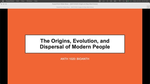 Thumbnail for ANTH1020 Origins, Evolution and Dispersal