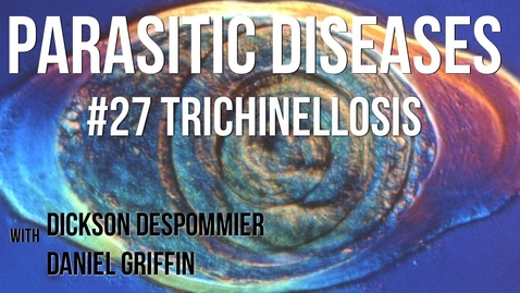 Thumbnail for entry Parasitic Diseases Lectures #27: Trichinellosis - Quiz