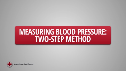 Thumbnail for Measuring_Blood_Pressure _Two_Step_Method