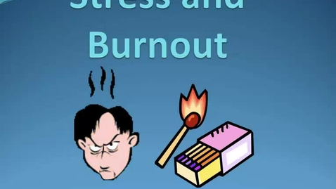 Thumbnail for REST 1540 Stress and Burnout Part 1