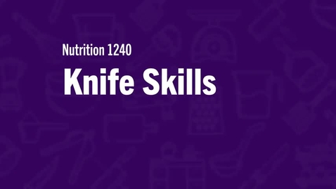 Thumbnail for Knife Skills