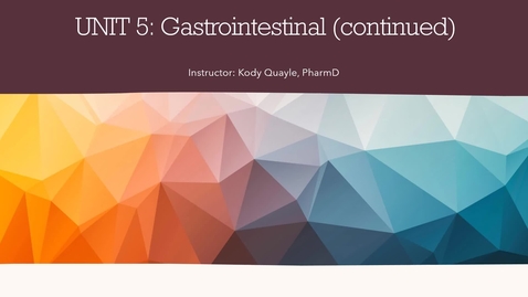 Thumbnail for 6216 - UNIT 5 - Week 10 - Gastrointestinal - LECTURE