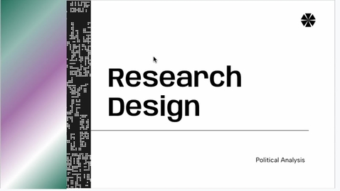 Thumbnail for Research Design - lecture for Wednesday February 19