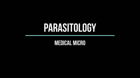 Thumbnail for entry Parasitology Presentation