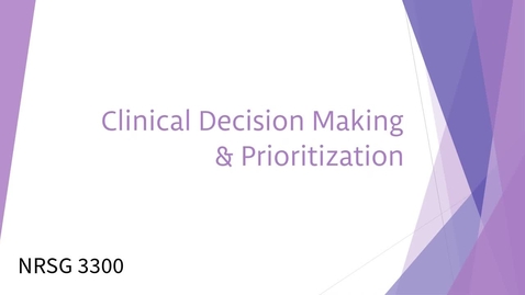 Thumbnail for Week 11 Clinical Decision Making &amp; Prioritization-1