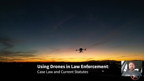 Thumbnail for entry 5 - Drones and the Fourth Amendment