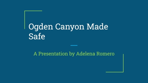 Thumbnail for Ogden Canyon - Google Slides - Google Chrome 2024-11-30 16-10-53