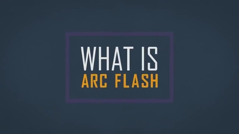 Thumbnail for Arc Flash Danger