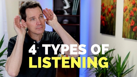 Thumbnail for entry Types of Listening Skills