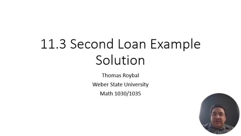 Thumbnail for entry ME 11.3 Second Loan Example