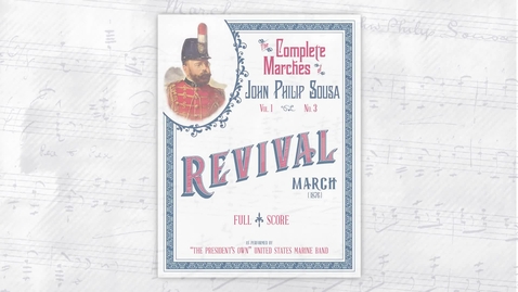 Thumbnail for SOUSA Revival (1876)  - The Presidents Own U.S. Marine Band