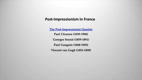 Thumbnail for Post-Impressionism: Cézanne, Seurat, Gauguin