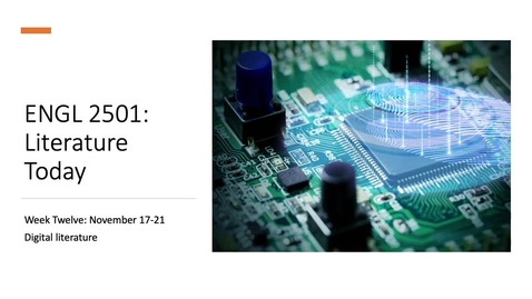 Thumbnail for ENGL 2501 Week Thirteen Fall 2025