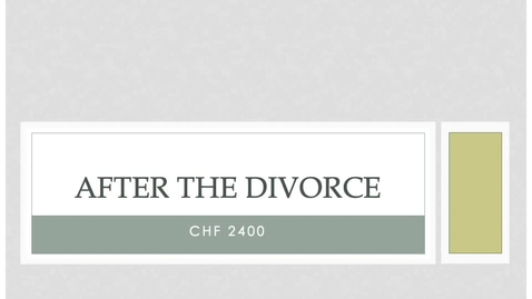 Thumbnail for Week 13 Divorce Aftermaths_Presentation_Recording