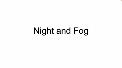 Thumbnail for entry Night and Fog Slideshow