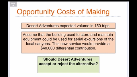 Thumbnail for Ch 4 LO 4 Opportunity Costs