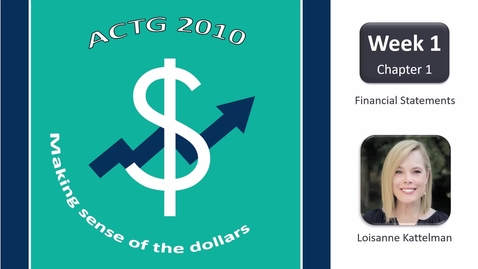 Thumbnail for Wk 1 - Chap 1 - ACTG 2010 Announcement