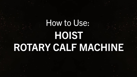 Thumbnail for entry Hoist Rotary Calf.mp4