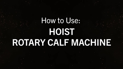Thumbnail for Hoist Rotary Calf.mp4