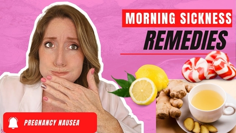 Thumbnail for The Best Way to Help with Morning Sickness in your First Trimester