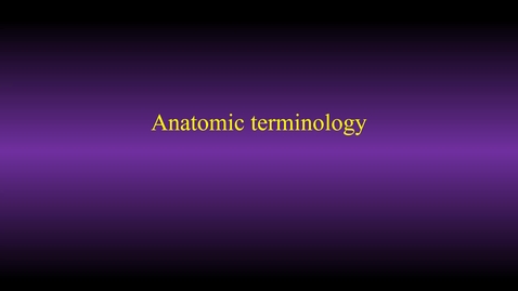Thumbnail for entry Anatomic terminology (hybrid, with laser)