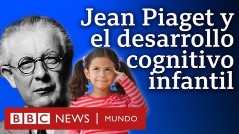 Thumbnail for Quién fue Jean Piaget, el psicólogo que planteó las 4 etapas del desarrollo cognitivo infantil
