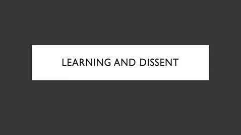 Thumbnail for entry Week-10-Lesson-Learning-and-Dissent
