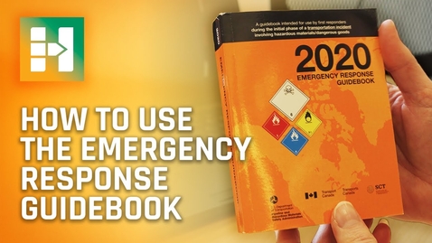 Thumbnail for How To: Use The 2020 Emergency Response Guidebook