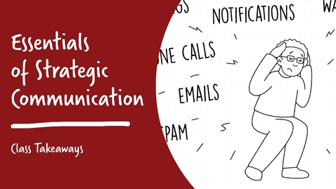 Thumbnail for Class Takeaways — Essentials of Strategic Communication