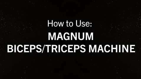 Thumbnail for Magnum Biceps-Triceps.mp4