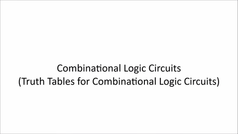Thumbnail for Combinational Logic