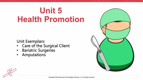Thumbnail for Unit 5 Recorded Lecture Part 1 Surgical Care